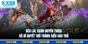Casino XX88 – Luôn Đổi Mới Để Mang Trải Nghiệm Tốt Nhất